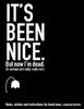 It's Been Nice, But Now I'm Dead Journals / Important Thongs My Loved Ones Should Know