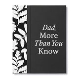 Dad, More Than You Know | A Keepsake Fill-In Gift Book to Show Your Appreciation for Dad