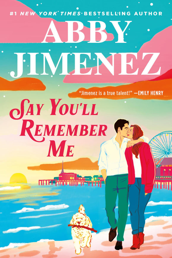 Say You’ll Remember Me by Abby Jimenez | Paperback Book