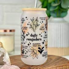 Daily Reminders Glass Tumbler